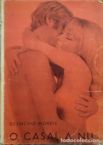 Libros: MORRIS. (Desmond) - O CASAL A NU. - Foto 1