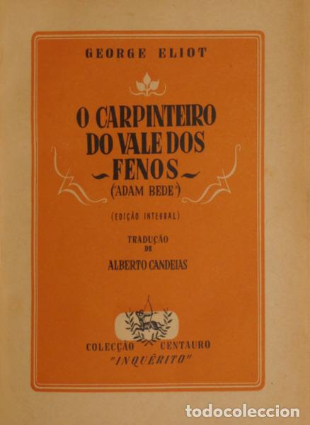 Libros: ELIOT. (George) - O CARPINTEIRO DO VALE DOS FENOS (�ADAM BEDE�). - Foto 2