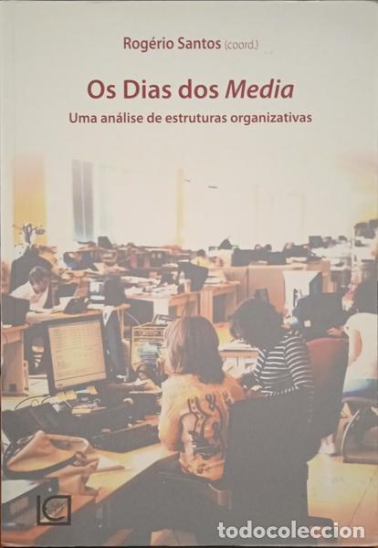 Libros: SANTOS. (Rog&eacute;rio) - OS DIAS DOS MEDIA. - Foto 1