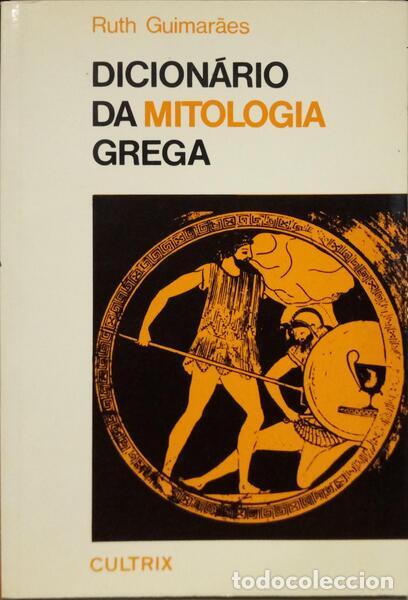 Libros: GUIMAR&Atilde;ES. (Ruth) - DICION&Aacute;RIO DA MITOLOGIA GREGA. - Foto 1