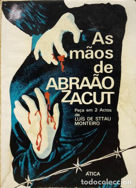 Libros: STTAU MONTEIRO. (Lu&iacute;s de) - AS M&Atilde;OS DE ABRA&Atilde;O ZACUT. - Foto 1