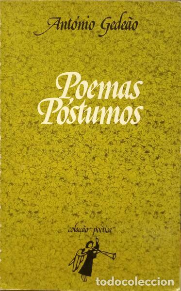 Libros: GEDE&Atilde;O. (Ant&oacute;nio) - POEMAS P&Oacute;STUMOS. [2.&ordf; EDI&Ccedil;&Atilde;O] - Foto 1
