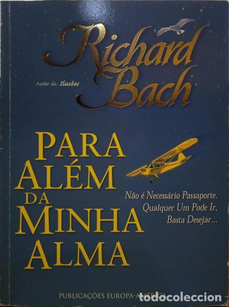 Libros: BACH. (Richard) - PARA AL&Eacute;M DA MINHA ALMA. - Foto 1