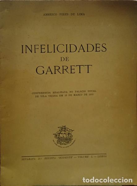 Libros: PIRES DE LIMA. (Am&eacute;rico) - INFELICIDADES DE GARRETT. - Foto 1