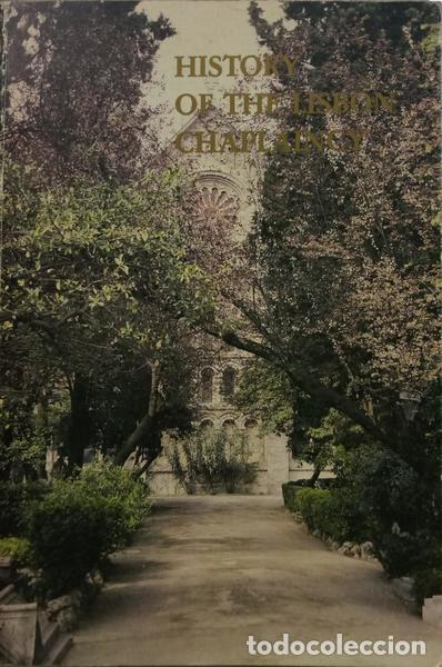 Libri di seconda mano: HAMPTON. (John D.) - HISTORY OF THE LISBON CHAPLAINCY.