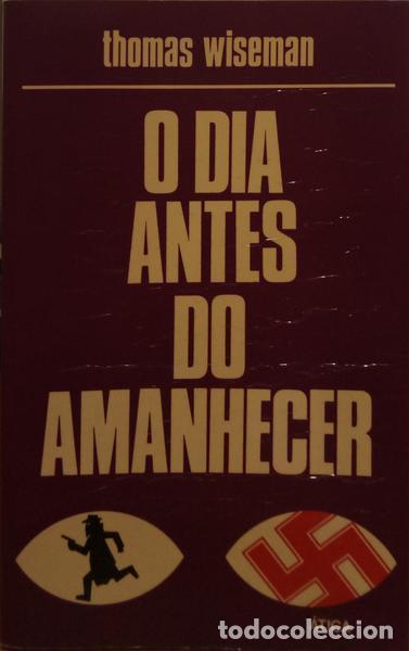 Libros: WISEMAN. (Thomas) - O DIA ANTES DO AMANHECER. - Foto 1