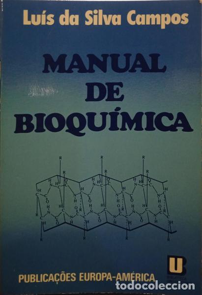 Libros: SILVA CAMPOS. (Lu&iacute;s da) - MANUAL DE BIOQU&Iacute;MICA. - Foto 1