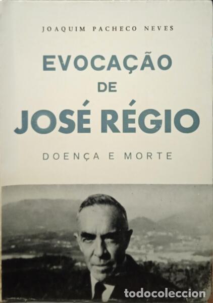 Libros: PACHECO NEVES. (Joaquim) - EVOCA&Ccedil;&Atilde;O DE JOS&Eacute; R&Eacute;GIO. - Foto 1