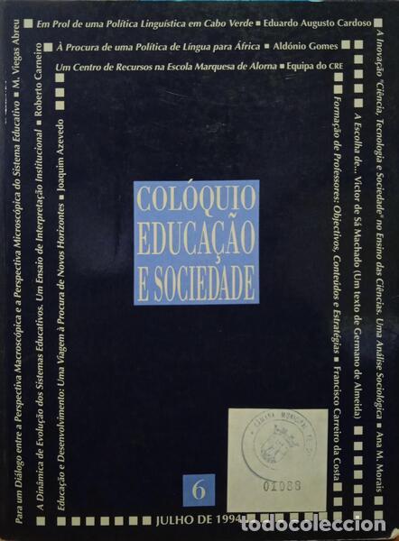 Libros: COL&Oacute;QUIO EDUCA&Ccedil;&Atilde;O E SOCIEDADE, N.&ordm; 6, JULHO DE 1994. - Foto 1