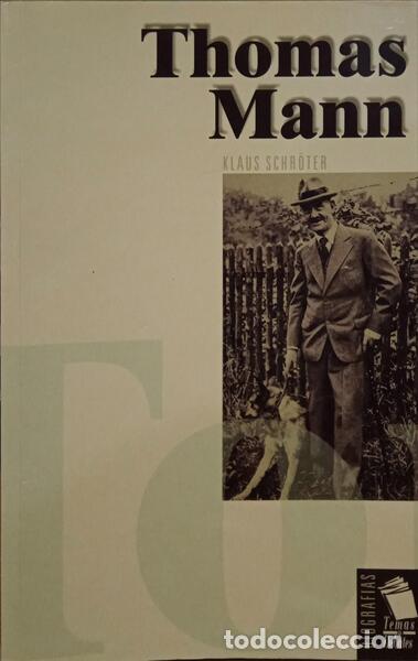 Libros: SCHR&Ouml;TER. (Klaus) - THOMAS MANN. [1.&ordf; EDI&Ccedil;&Atilde;O, TEMAS E DEBATES] - Foto 1