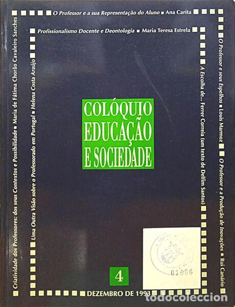Libros: COL&Oacute;QUIO EDUCA&Ccedil;&Atilde;O E SOCIEDADE, N.&ordm; 4, DEZEMBRO DE 1993. - Foto 1