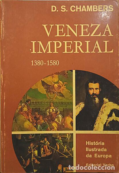 Libros: CHAMBERS. (D. S.) - VENEZA IMPERIAL 1380-1580. - Foto 1
