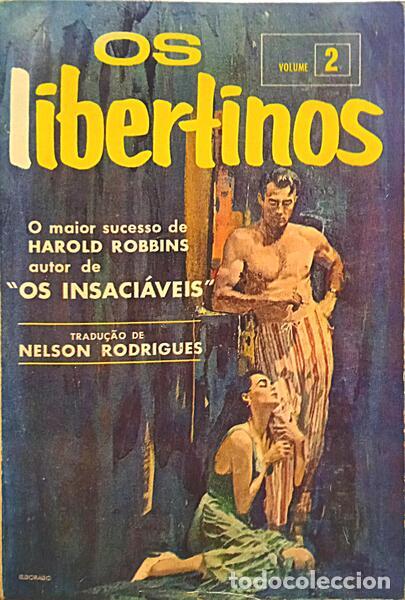 Libros: ROBBINS. (Harold) - OS LIBERTINOS. [2 VOLS.] - Foto 2