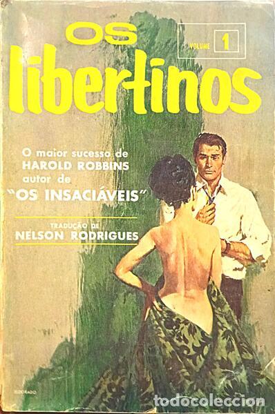 Libros: ROBBINS. (Harold) - OS LIBERTINOS. [2 VOLS.] - Foto 1