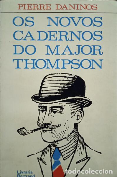 Libros: DANINOS. (Pierre) - OS NOVOS CADERNOS DO MAJOR THOMPSON. - Foto 1