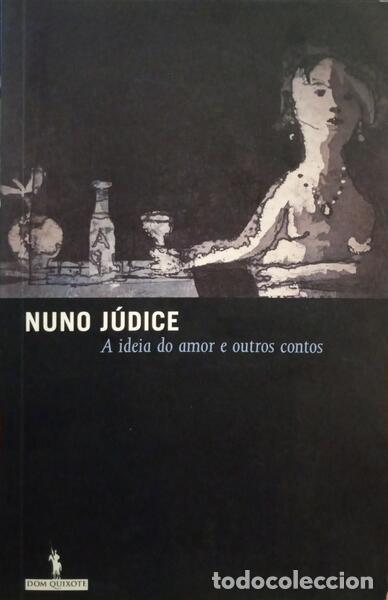 Libros: J&Uacute;DICE. (Nuno) - A IDEIA DO AMOR E OUTROS CONTOS. - Foto 1