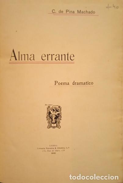 Libros: PINA MACHADO. (C. de) - ALMA ERRANTE. - Foto 1