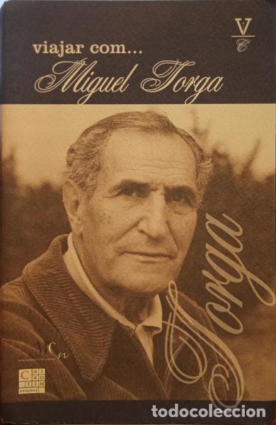 Libros: LOUSADA. (Victor) - VIAJAR COM... MIGUEL TORGA. - Foto 1