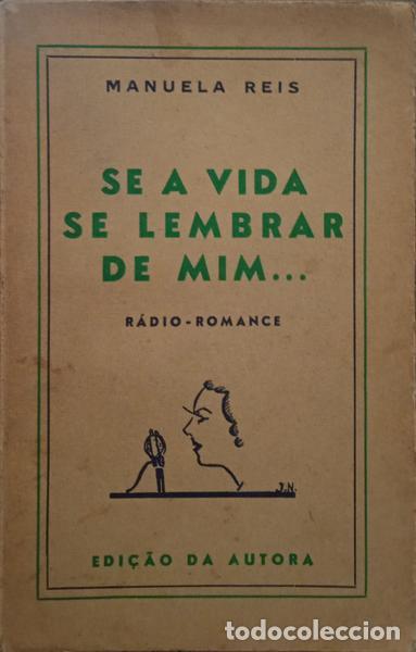 Libros: REIS. (Manuela) - SE A VIDA SE LEMBRAR DE MIM... - Foto 1