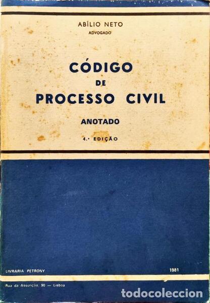 Libros: NETO. (Ab&iacute;lio) - C&Oacute;DIGO DE PROCESSO CIVIL, ANOTADO. [4.&ordf; EDI&Ccedil;&Atilde;O] - Foto 1