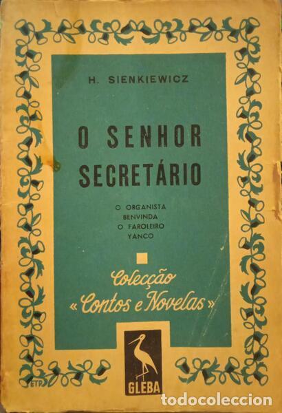 Libros: SIENKIEWICZ. (Henryk) - O SENHOR SECRET&Aacute;RIO. - Foto 1