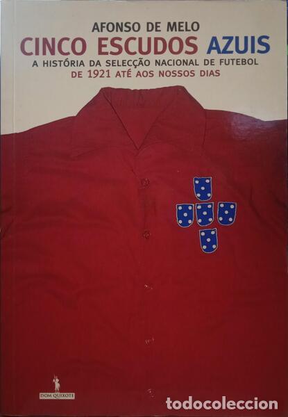 Libros: MELO. (Afonso de) - CINCO ESCUDOS AZUIS. [1.&ordf; EDI&Ccedil;&Atilde;O] - Foto 1