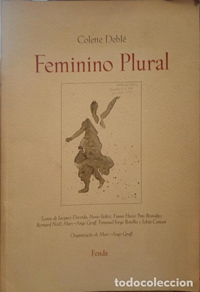 Libros: DERRIDA. (Jacques) e outros. - COLETTE DEBL&Eacute;, FEMININO PLURAL. - Foto 1