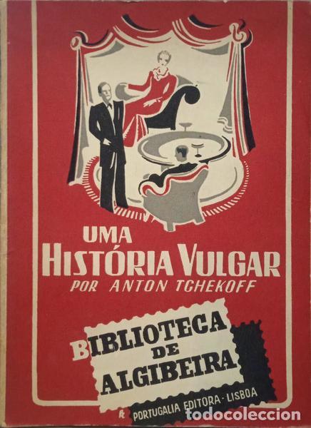Libros: TCHEKOFF. (Anton) - UMA HIST&Oacute;RIA VULGAR. - Foto 1