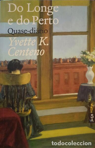 Libros: CENTENO. (Yvette Kace) - DO LONGE E DO PERTO. - Foto 1
