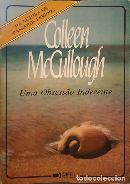 Libros: MCCULLOUGH. (Colleen) - UMA OBSESS&Atilde;O INDECENTE. - Foto 1