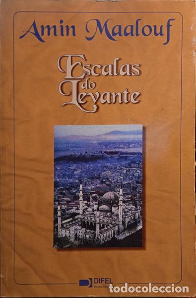 Libros: MAALOUF. (Amin) - ESCALAS DO LEVANTE. - Foto 1