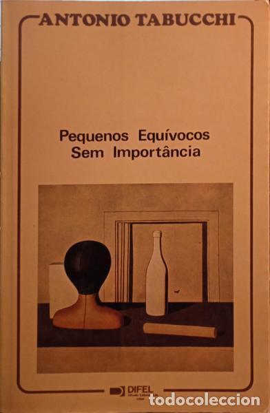 Libros: TABUCCHI. (Ant&oacute;nio) - PEQUENOS EQU&Iacute;VOCOS SEM IMPORT&Acirc;NCIA. - Foto 1