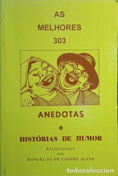 Libros: MELHORES (AS) 303 ANEDOTAS E HIST&Oacute;RIAS DE HUMOR. - Foto 1