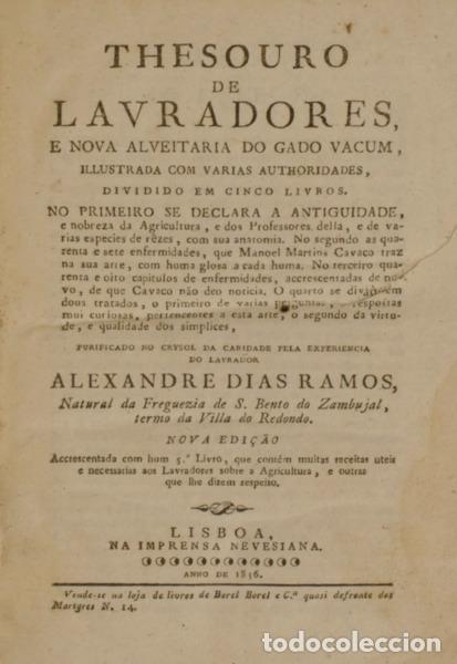 Libros: DIAS RAMOS. (Alexandre) - THESOURO DE LAVRADORES, E NOVA ALVEITARIA DO GADO VACUM,
