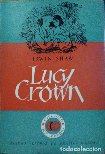 Libros: SHAW. (Irwin) - LUCY CROWN. - Foto 1