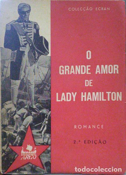 Libros: CELTA. (Amilcar) - O GRANDE AMOR DE LADY HAMILTON. - Foto 1