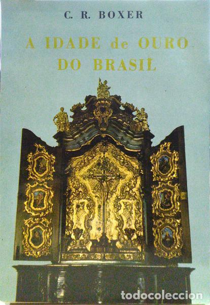 Libros: BOXER. (Charles Ralph) - A IDADE DE OURO DO BRASIL. - Foto 1