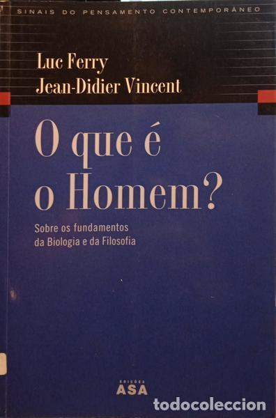 Libros: FERRY. (Luc) e Jean-Didier Vincent. - O QUE &Eacute; O HOMEM? - Foto 1