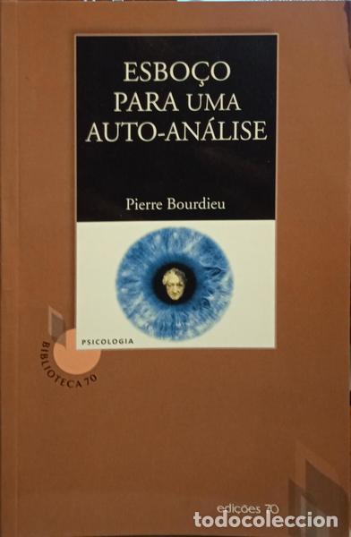 Libros: BOURDIEU. (Pierre) - ESBO&Ccedil;O PARA UMA AUTO-AN&Aacute;LISE. - Foto 1