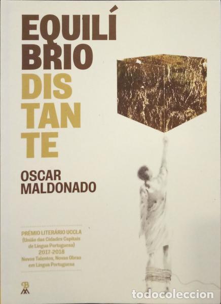 Libros: MALDONADO. (Oscar) - EQUIL&Iacute;BRIO DISTANTE. - Foto 1