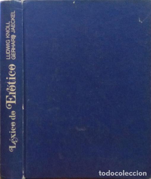 Libros: KNOLL. (Ludwig) e Gerhard Jaeckel. - L&Eacute;XICO DO ER&Oacute;TICO. [C&Iacute;RCULO DE LEITORES] - Foto 2