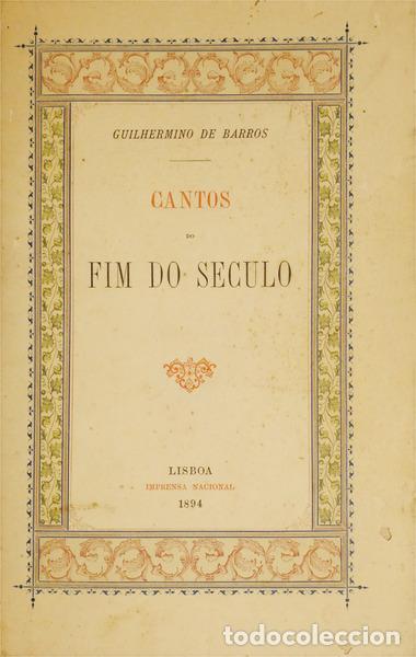 Libros: BARROS. (Guilhermino de) - CANTOS DO FIM DO SECULO. - Foto 1
