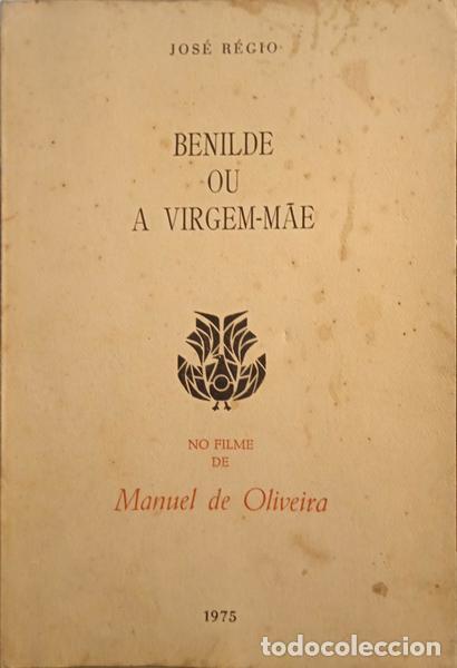 Libros: R&Eacute;GIO. (Jos&eacute;) - BENILDE OU A VIRGEM-M&Atilde;E. - Foto 1