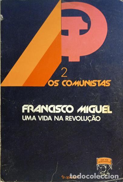B&uuml;cher: DUARTE. (Francisco Miguel) - UMA VIDA NA REVOLU&Ccedil;&Atilde;O.