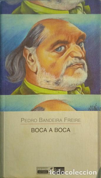 Libros: BANDEIRA FREIRE. (Pedro) - BOCA A BOCA. - Foto 1