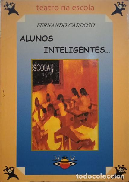 Libros: CARDOSO. (Fernando) - ALUNOS INTELIGENTES... - Foto 1