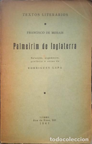 Libros: MORAIS. (Francisco de) - PALMEIRIM DE INGLATERRA. - Foto 1