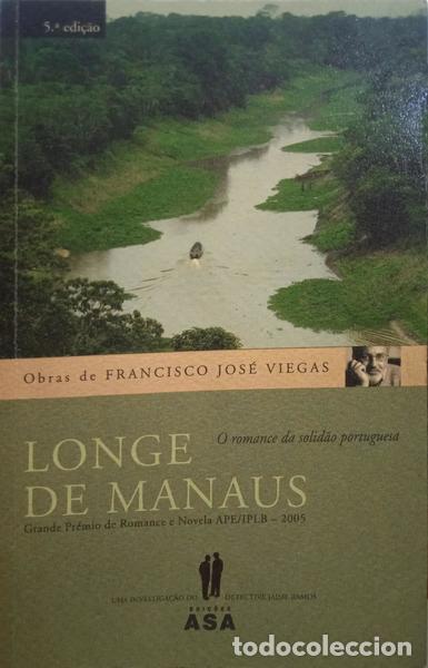 Libros: VIEGAS. (Francisco Jos&eacute;) - LONGE DE MANAUS. [5.&ordf; EDI&Ccedil;&Atilde;O] - Foto 1