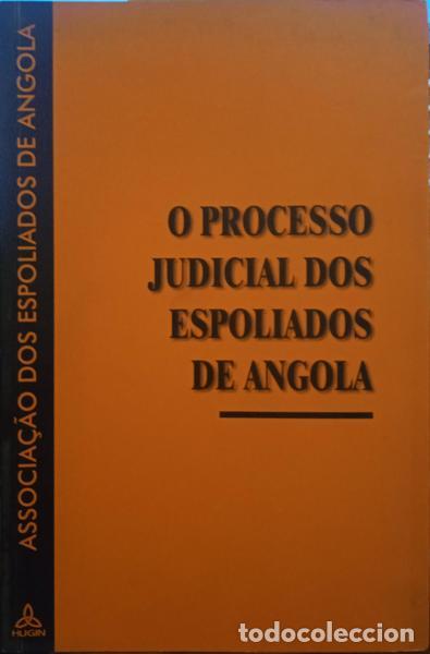 Libros: PROCESSO (O) JUDICIAL DOS ESPOLIADOS DE ANGOLA. - Foto 1