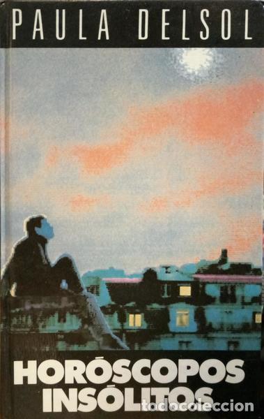 Libros: DELSOL. (Paula) - HOR&Oacute;SCOPOS INS&Oacute;LITOS. - Foto 1